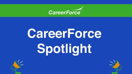 CareerForce Spotlight with CareerForce logo and spotlight graphic