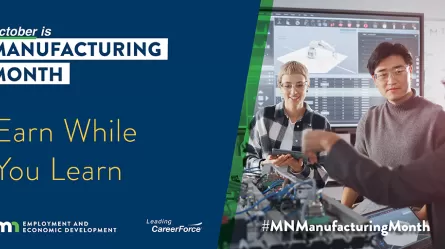 October is Manufacturing Month Earn While You Learn