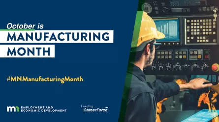 image of people working in manufacturing with words Manufacturing Month and CareerForce logo