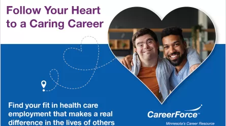 Follow Your Heart to a Caring Career and CareerForce logo and 2 smiling people