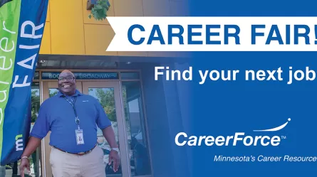 CareerForce branded graphic with the words Career Fair find your next job on it