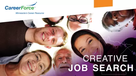 images of people with the words Creative Job Search and the CareerForce logo