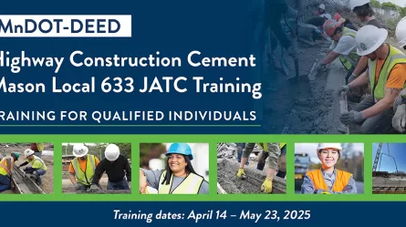 MnDOT DEED Highway Construction Cement Mason Local 633 JATC Training for qualified individuals Training dates April 14-May 23, 2025