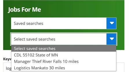 Screenshot of the "Jobs for Me" box on the Job Search page, a green rectangle with two drop-down menus. On the first drop-down menu, "Saved searches" is selected. The second menu is expanded to show three saved search options.