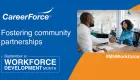 CareerForce Fostering community partnerships #MNWorkforce September is Workforce Development Month
