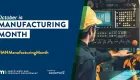 October is Manufacturing Month