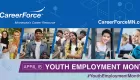April is Youth Employment Month and CareerForce logo
