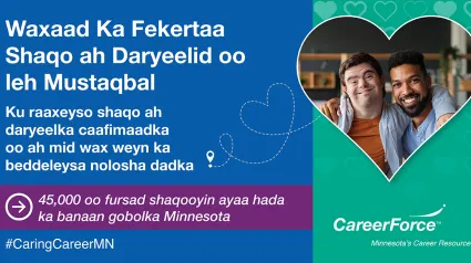 Follow Your Heart to a Caring Career and CareerForce logo and 2 smiling people