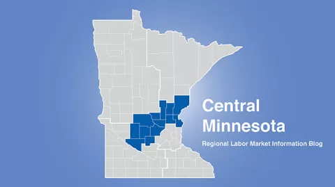 Minnesota regional map with central MN area highlighted and words Central Minnesota Regional Labor Market Information Blog
