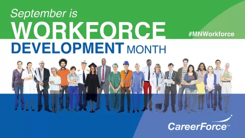 September is Workforce Development Month #MNWorkforce CareerForce