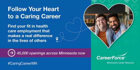 Follow Your Heart to a Caring Career Find your fit in healthcare employment