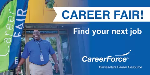 CareerForce branded graphic with the words Career Fair find your next job on it