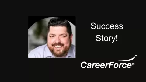 image of a smiling person on a black background with the text Success Story and the CareerForce logo