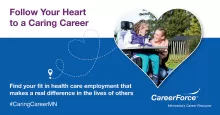 Follow Your Heart to a Caring Career